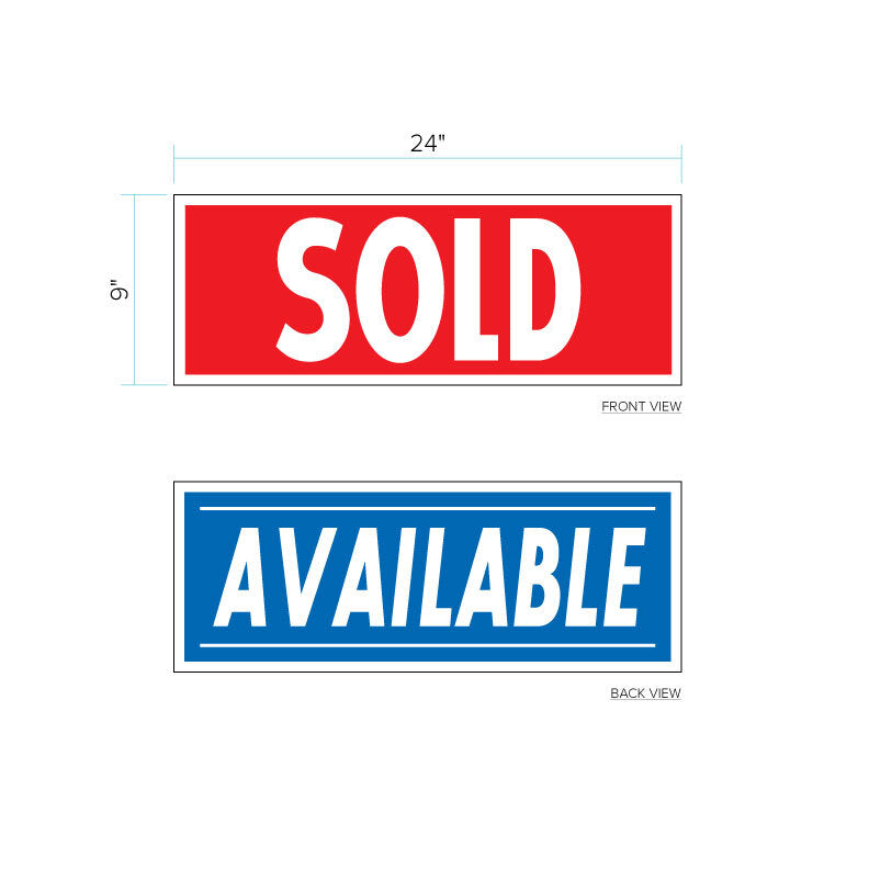 Sold/Available Sign - 9" x 24"