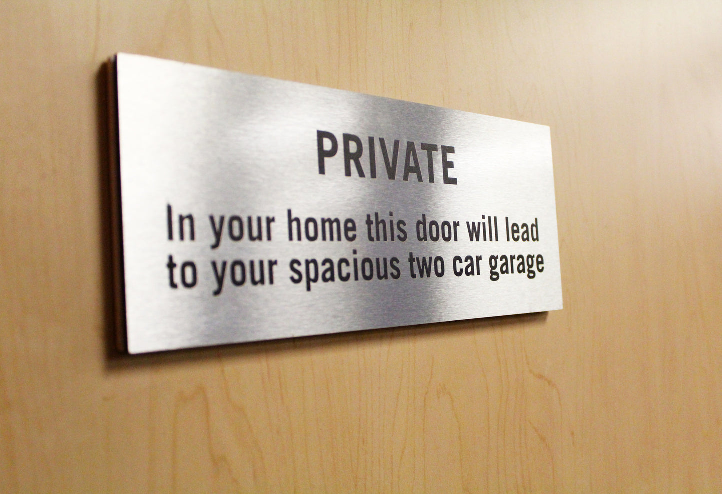 Private Area / Garage Plaque