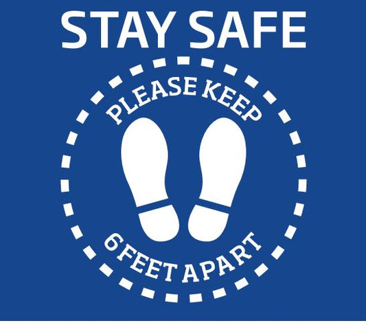 COVID Stay Safe Floor Decals